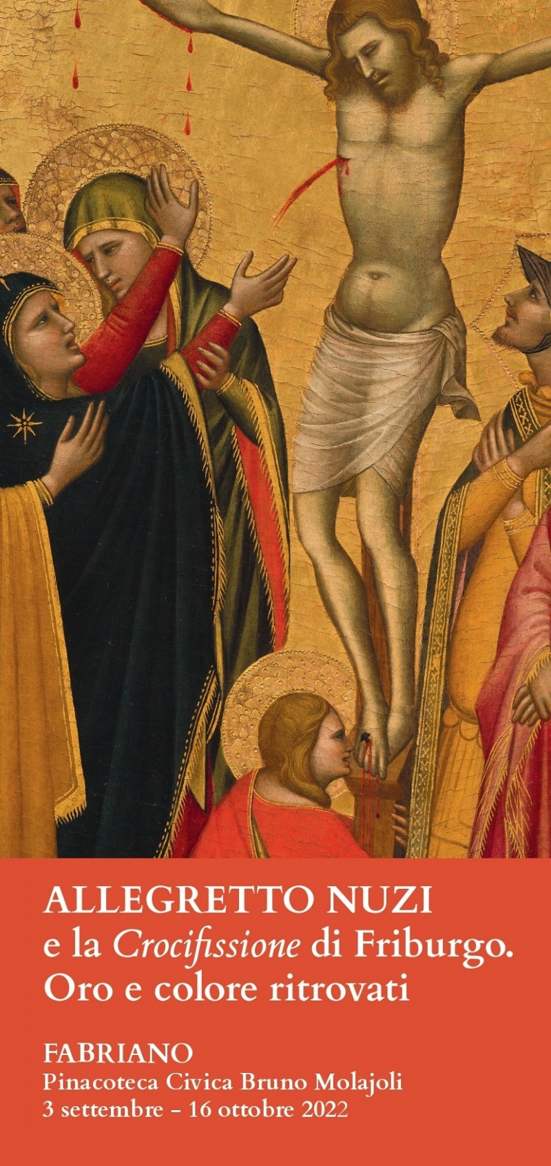 ALLEGRETTO NUZI E LA CROCIFISSIONE DI FRIBURGO. ORO E COLORE RITROVATI. 